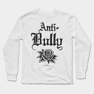 Anti-Bully Hard Long Sleeve T-Shirt